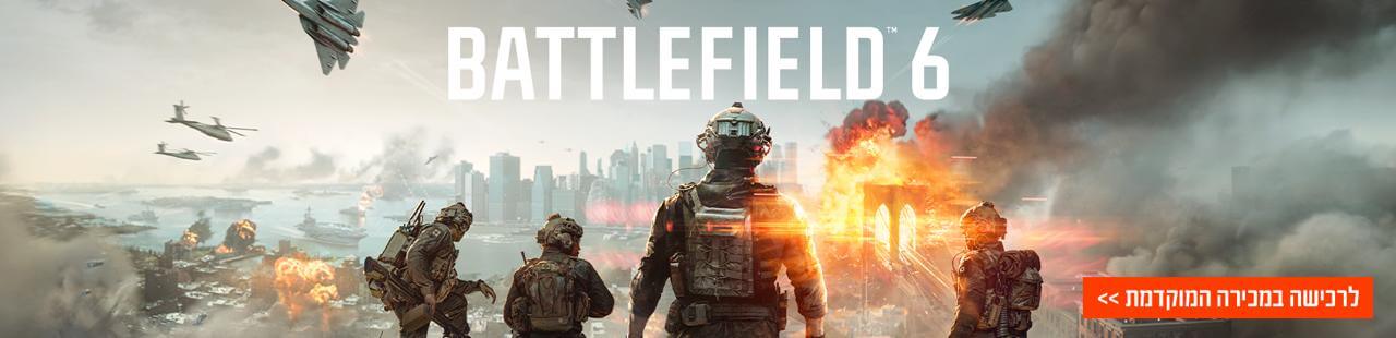 מכירה מוקדמת BATTLEFILED 6 